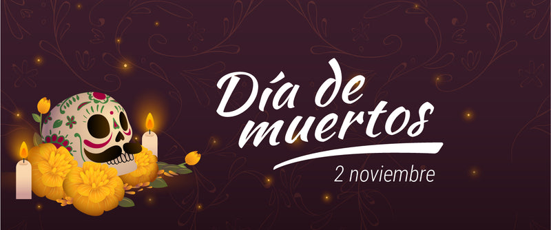 ¿Por qué en México se celebra el día de Muertos?